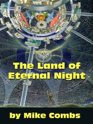 cover image of The Land of Eternal Night